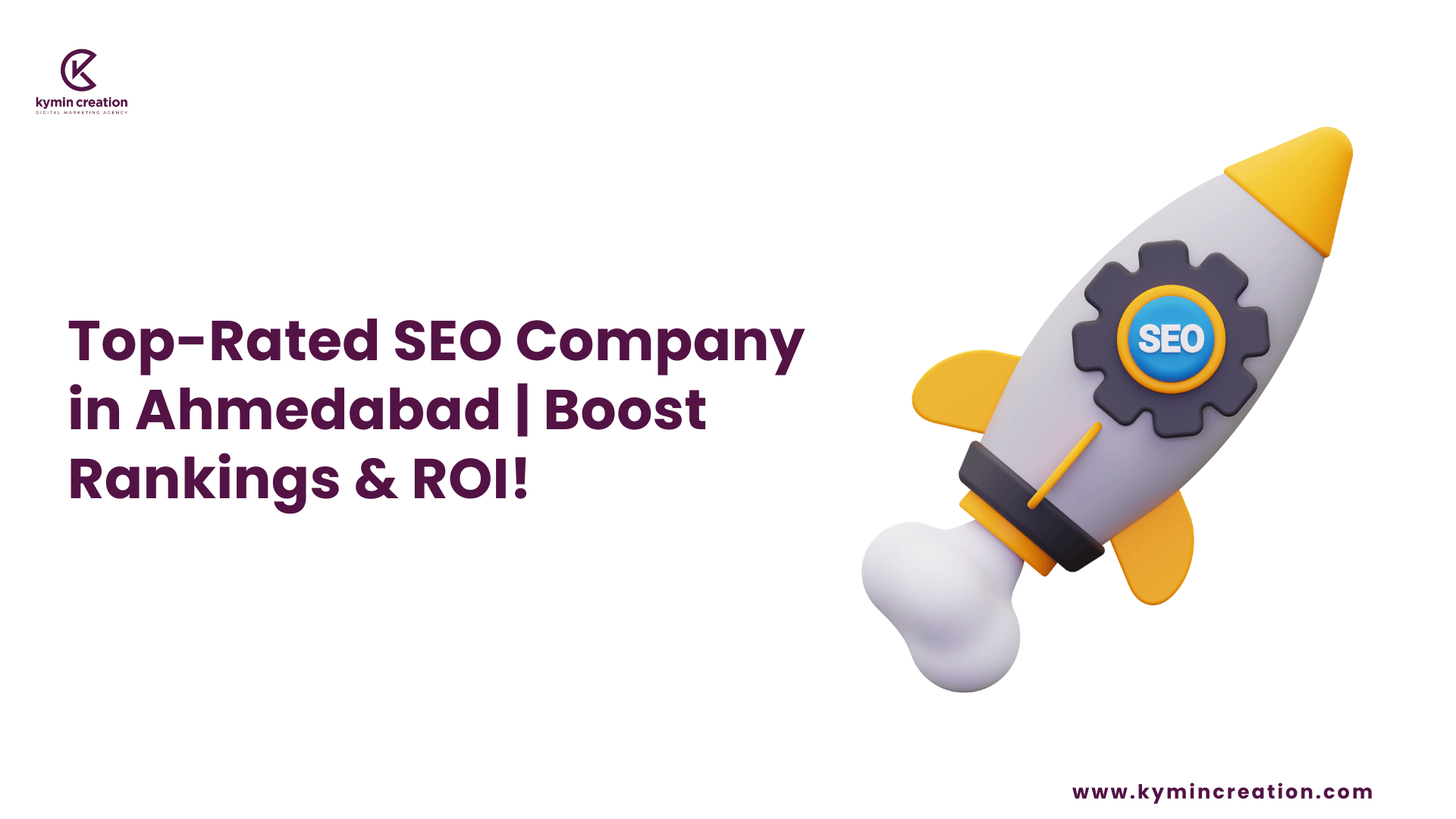 Result-Oriented SEO Service in Ahmedabad – Kymin Creation
